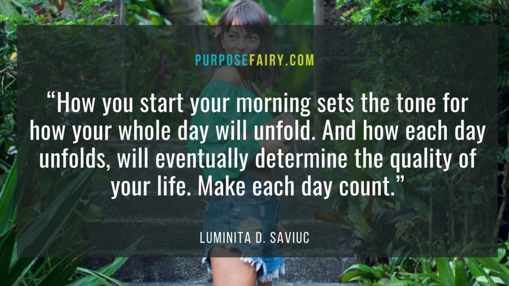 7 Ways to Make Every Day the Best Day of Your Life 2 7 Ways to Make Every Day the Best Day of Your Life and Change Your Life How to Effortlessly Walk as Being Love ItselfMorning Affirmations to Transform Your Life