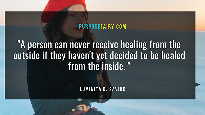 Start Healing Yourself: 8 Powerful Things to Remember on Your Healing Journey