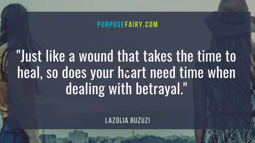 12 Healthy Ways to Deal with Betrayal