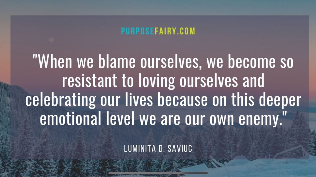 3 Ways To Stop Blaming Yourself and Others