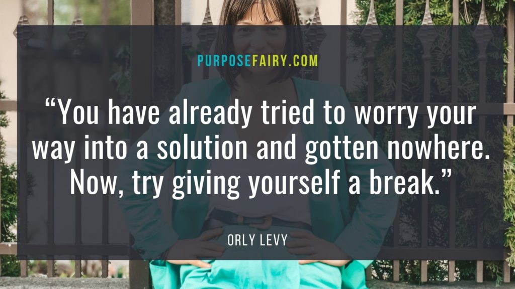 Enough Worry: 7 Ways to Shift from Worry to Wonder 3 7 Ways to Shift from Worry to Wonder